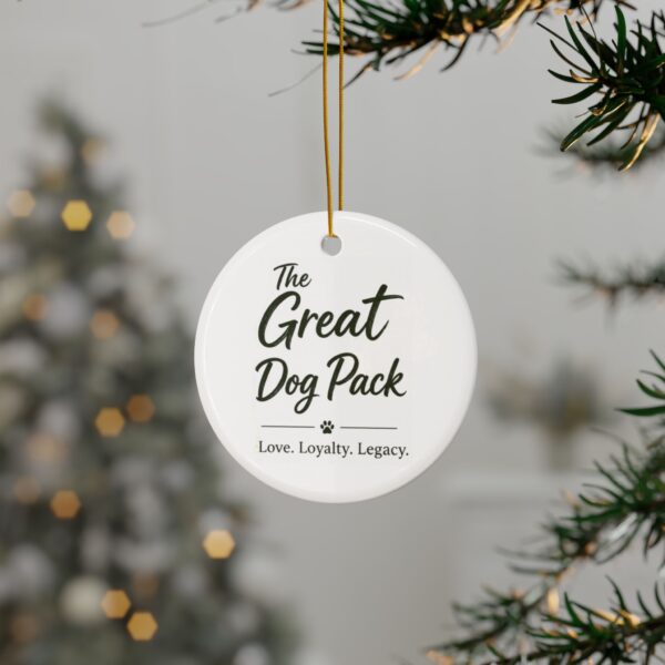 The Great Dog Pack Ceramic Ornament — Love. Loyalty. Legacy. - Image 4