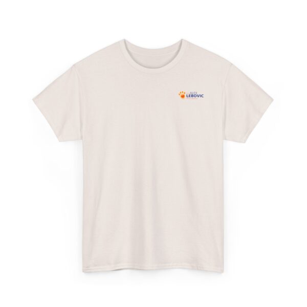 Alex Lebovic Foundation T-Shirt — “Be Great and Make Sure the World Knows It!” - Image 6